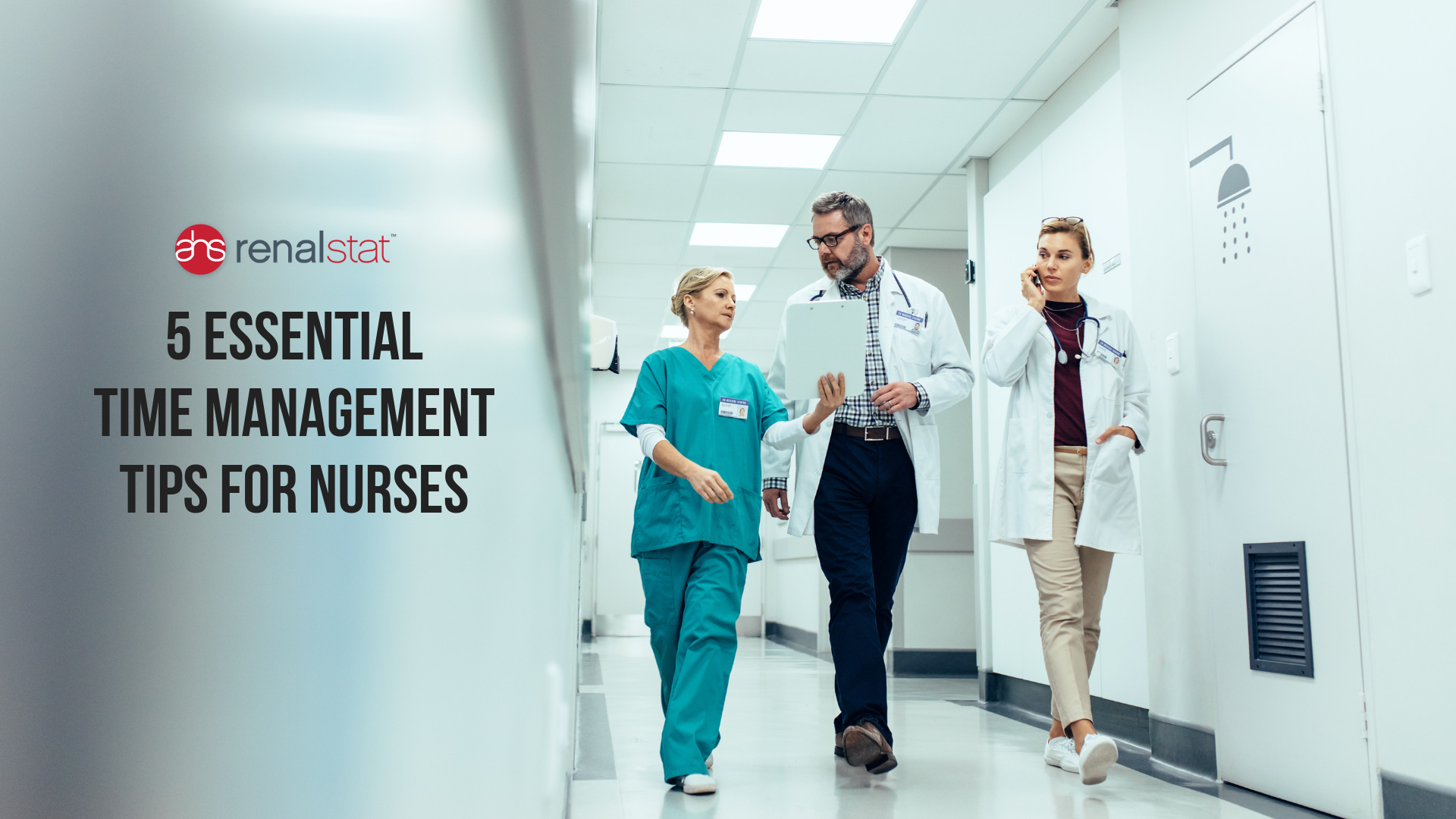 5-essential-time-management-tips-for-nurses-ahs-renalstat