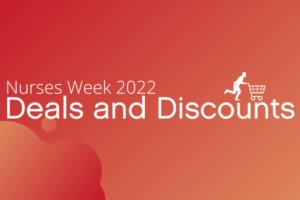 National Nurses Week 2022Deals and Discounts