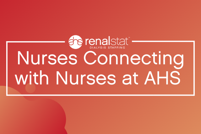 Nurses Connecting with Nurses at AHS